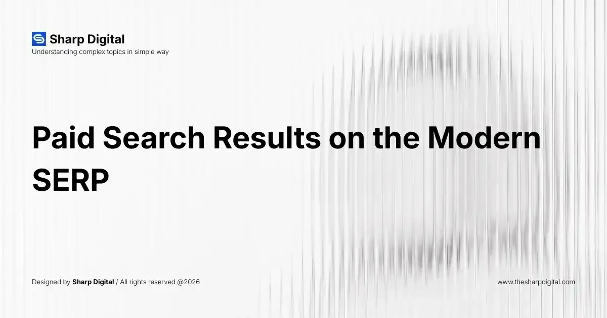 Paid Search Results on the Modern SERP