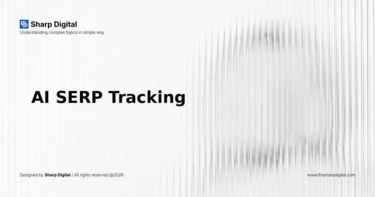 AI SERP Tracking