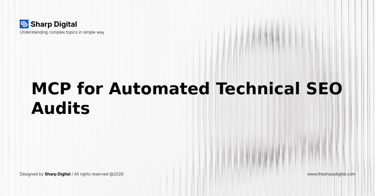 MCP for Automated Technical SEO Audits