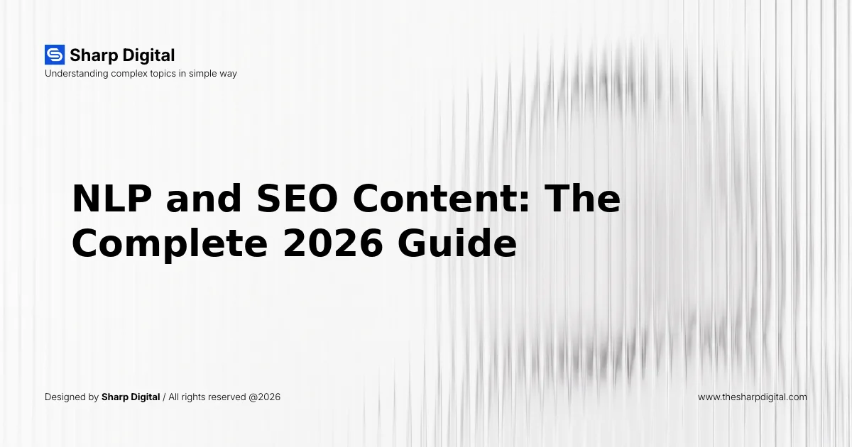 NLP and SEO Content: The Complete 2026 Guide