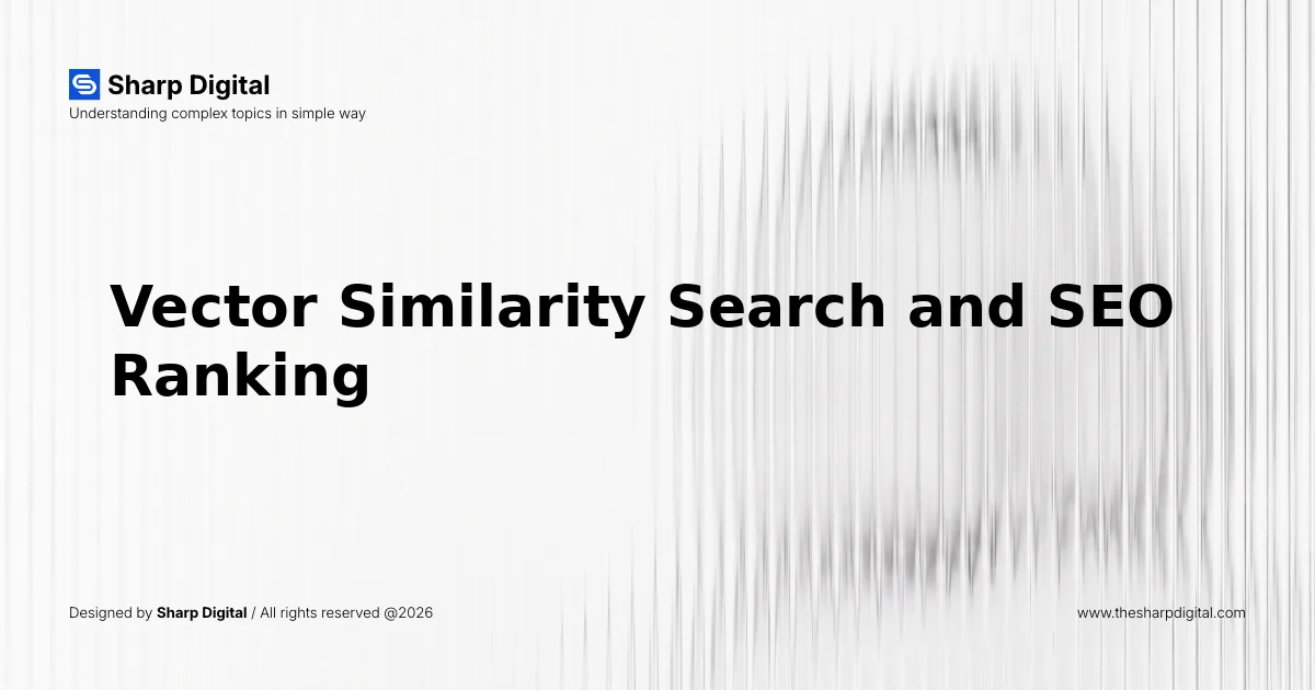 Vector Similarity Search and SEO Ranking