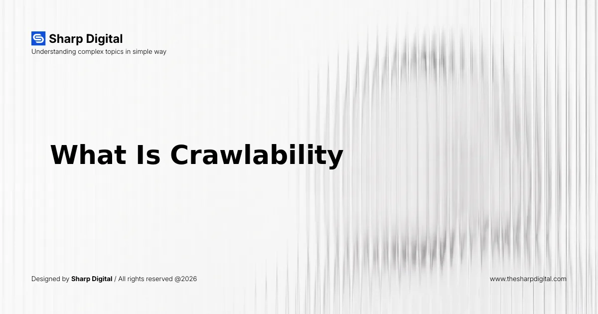 What Is Crawlability